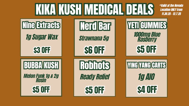 Kika Kush-Nevada Weekly Deals - Nevada Location