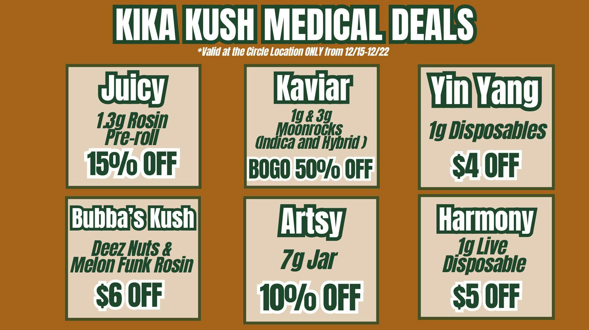 Kika Kush-Circle Weekly Deals - Circle Location