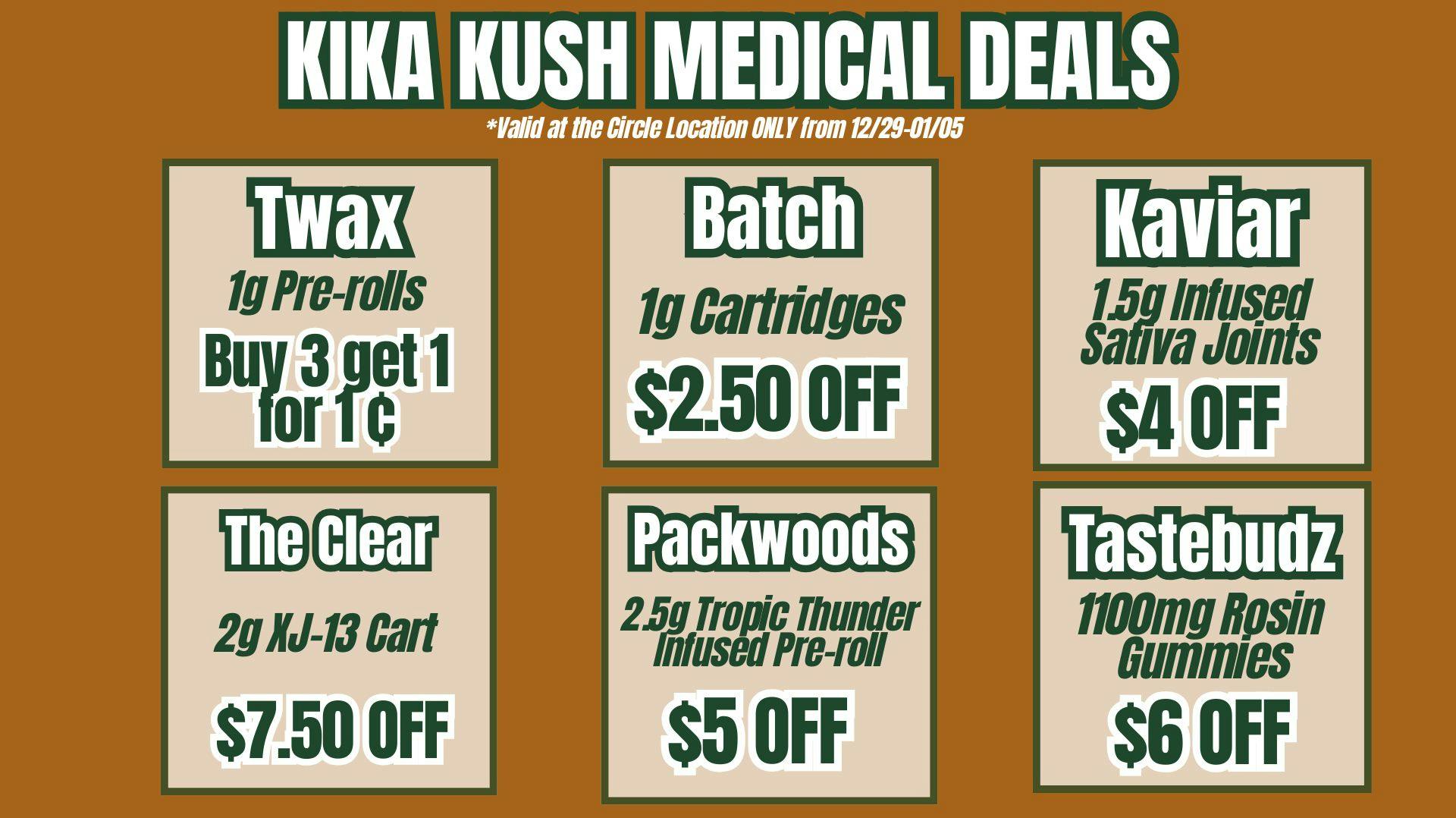 Kika Kush-Circle Weekly Deals - Circle Location
