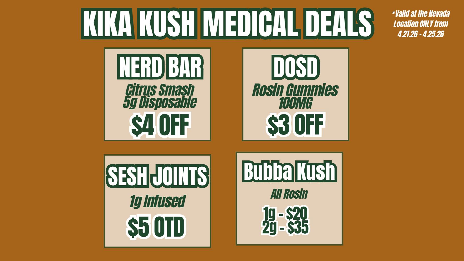 Kika Kush-Nevada Weekly Deals - Nevada Location