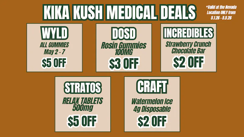Kika Kush-Nevada Weekly Deals - Nevada Location