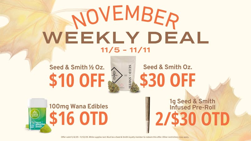 Seed & Smith Cannabis NEW 1g Infused Pre-Rolls for 2/$30 OTD