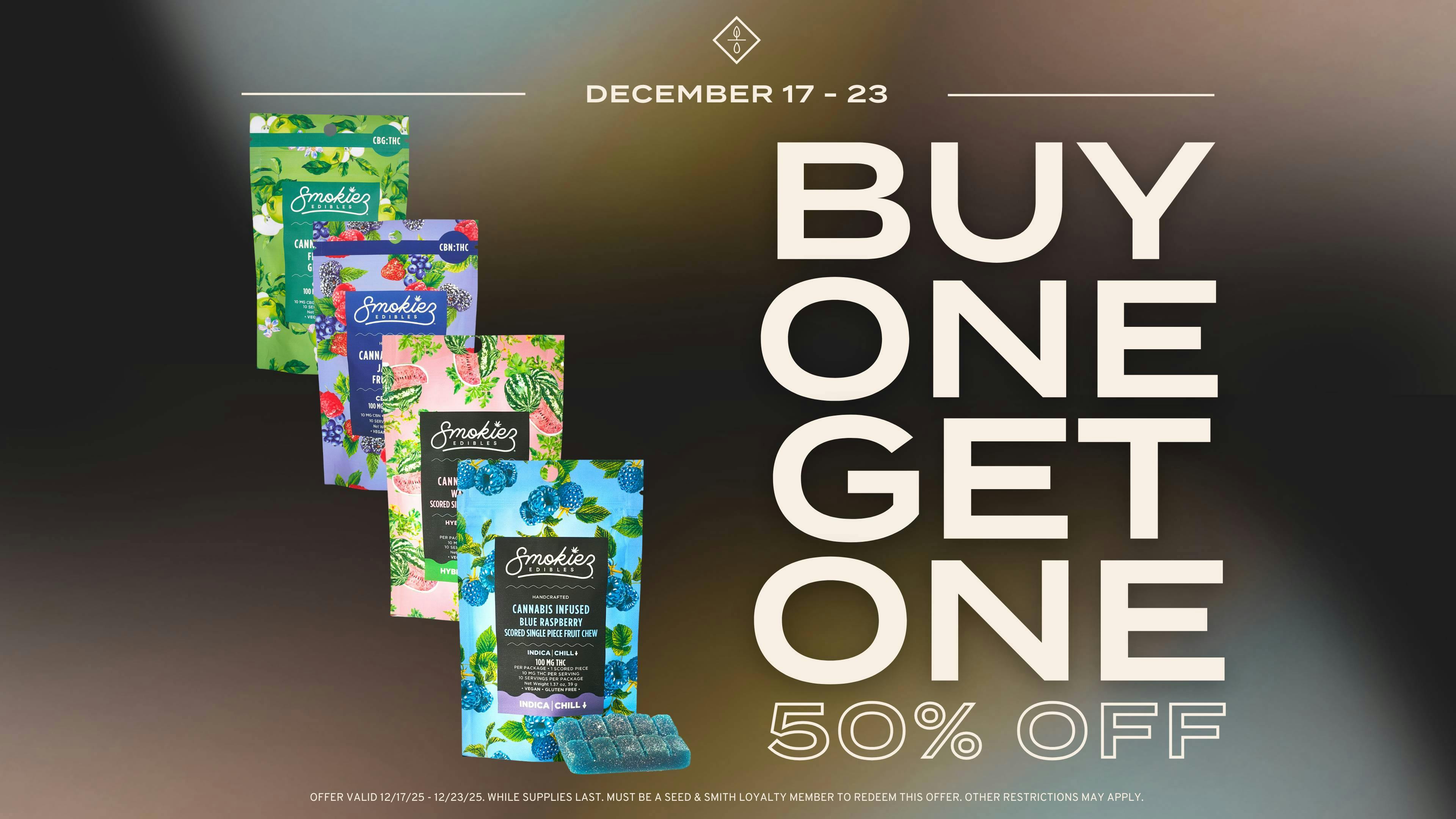 Seed & Smith Cannabis Buy one get one HALF OFF: Smokiez Edibles