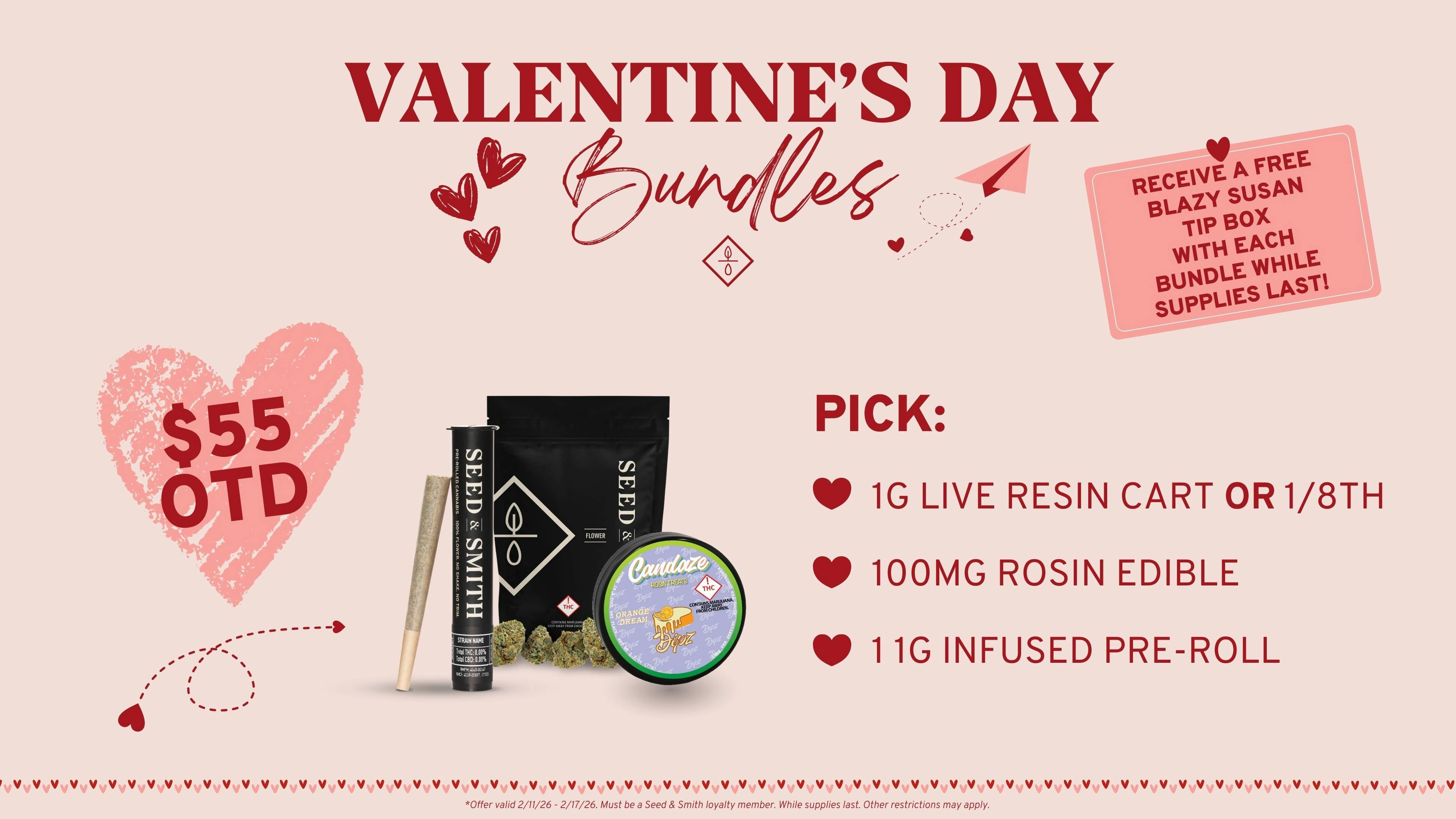 Seed & Smith Cannabis $55 OTD Valentine's Bundle