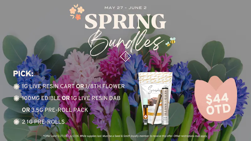Seed & Smith Cannabis $44 OTD Spring Bundle