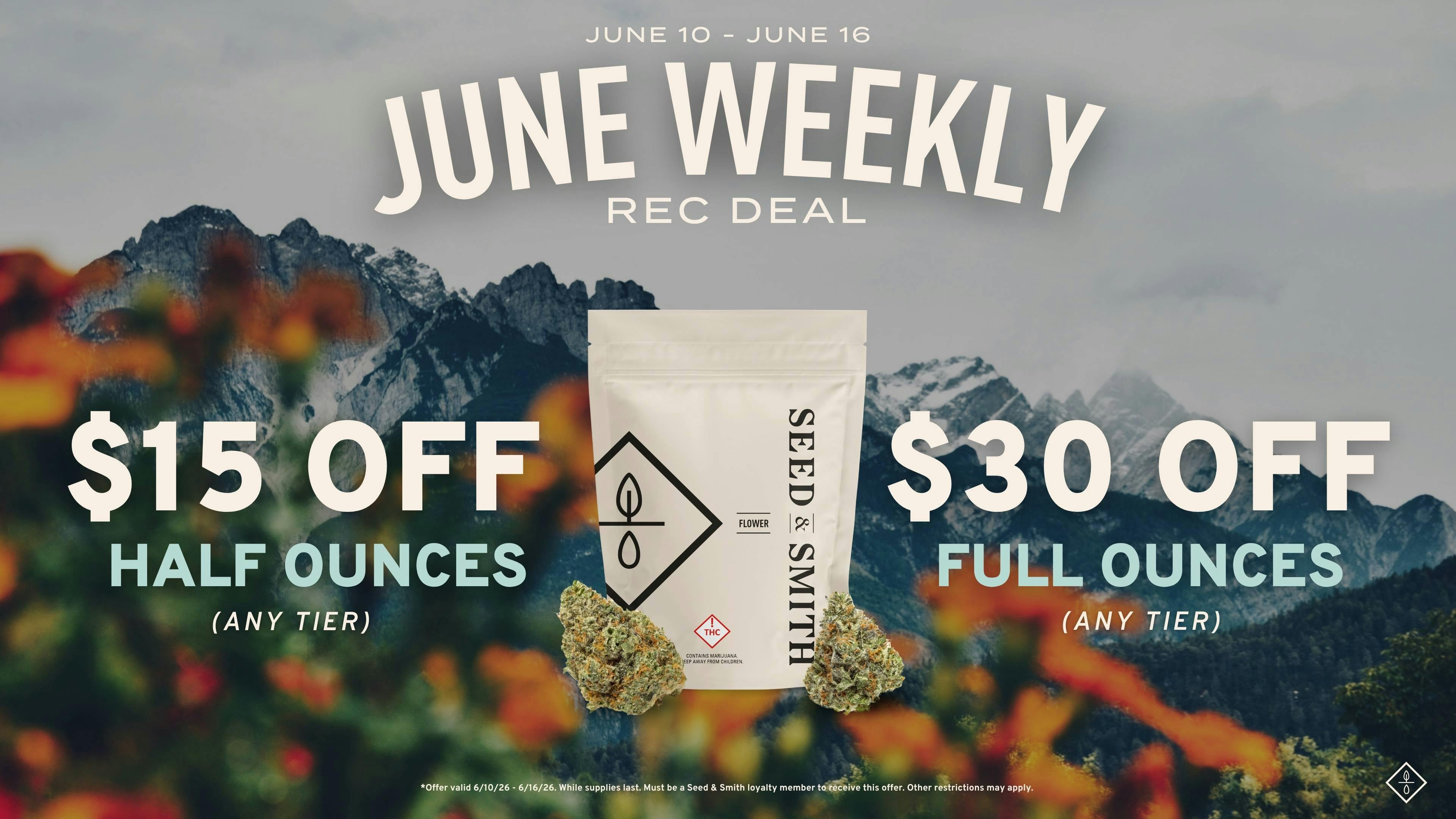 Seed & Smith Cannabis Deals on half and full ounces