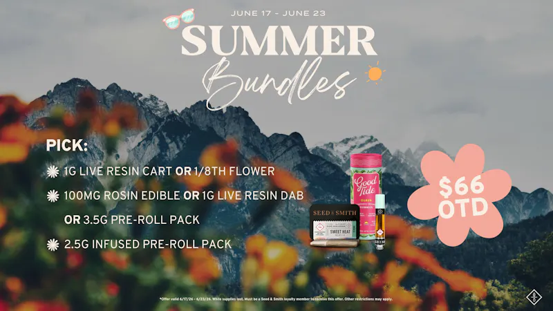 Seed & Smith Cannabis $66 OTD Summer Bundle