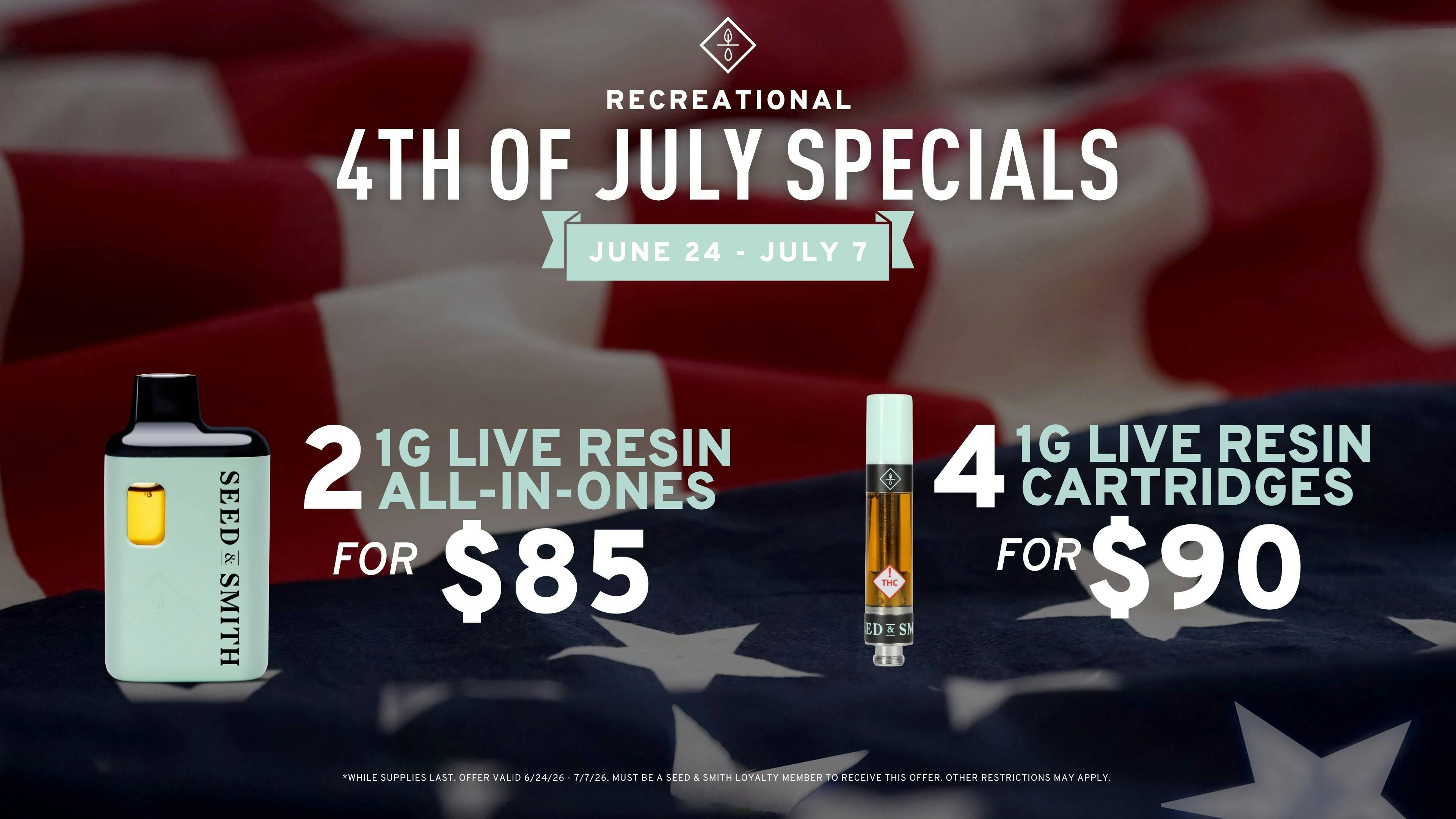 Seed & Smith Cannabis 4th of July Special - Save on Carts + Disposables