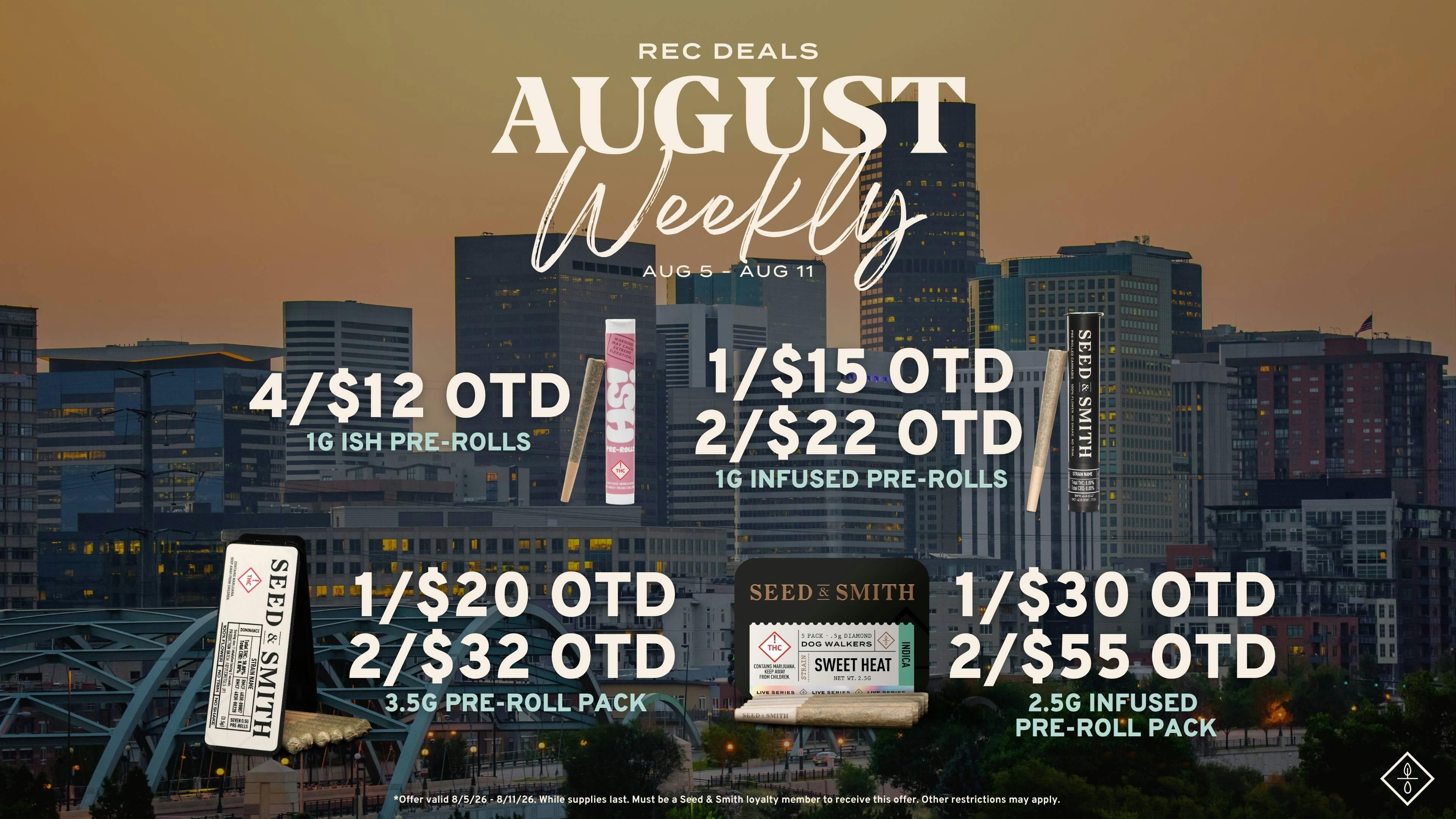 Seed & Smith Cannabis Pre-Roll Deals all week long