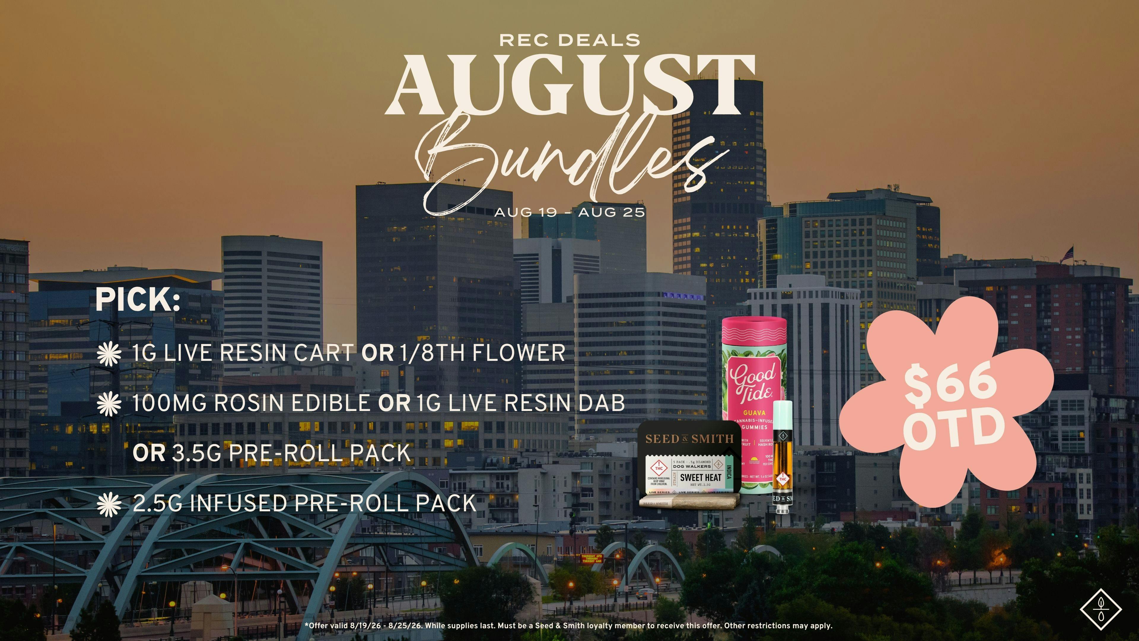 Seed & Smith Cannabis $66 OTD August Bundle