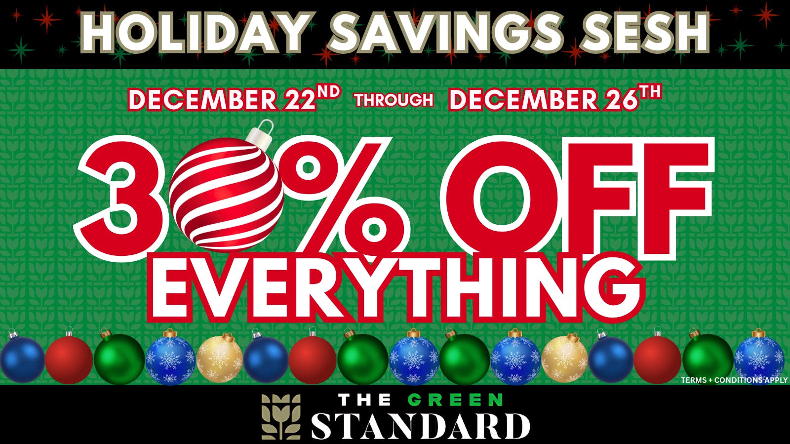 The Green Standard Tupelo Christmas Sale!!!