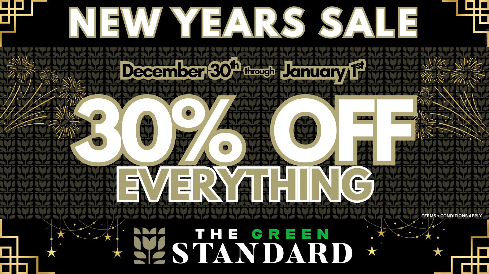 The Green Standard Starkville New Years Sale!!!