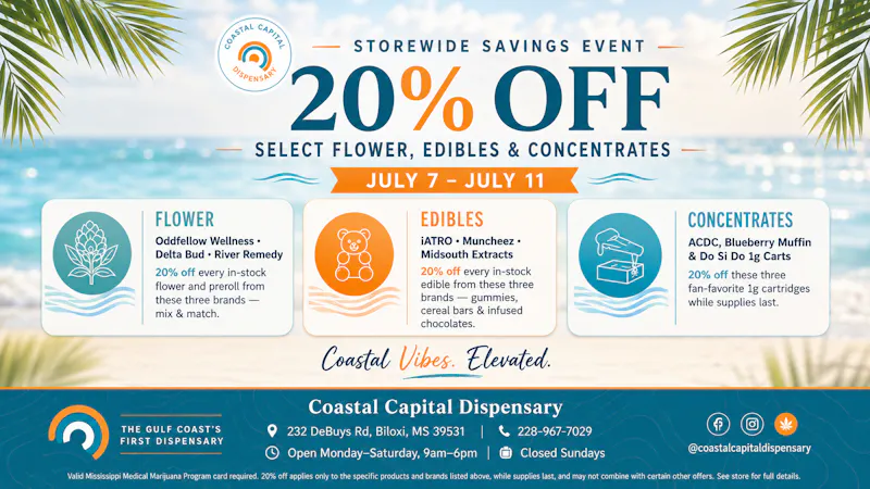 Coastal Capital Dispensary Weekly Sale 7/7-7/11