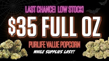 PurLife Dispensary - Tramway $35 PurLife Value Popcorn Oz!