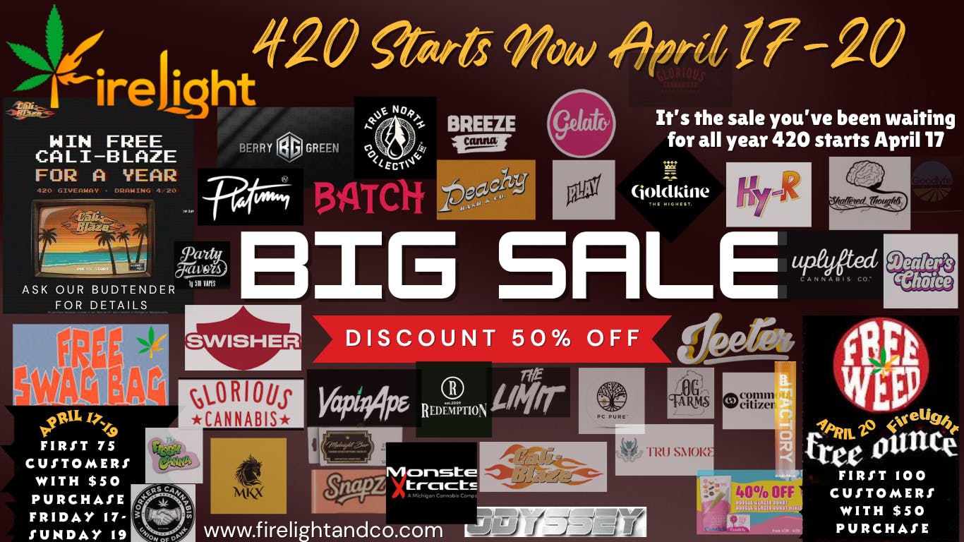 Firelight and Co 🌱 420 WEEKEND= BEST PRICES APRIL 17-20🎊 🔥
