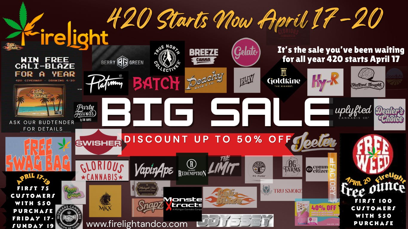 Firelight and Co 🌱 420 WEEKEND= BEST PRICES APRIL 17-20🎊 🔥
