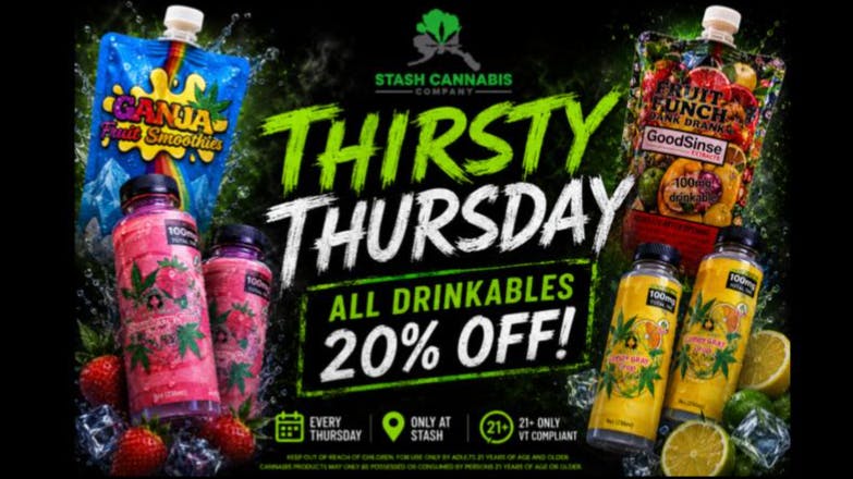 Stash Cannabis Company Thirsty Thursday @ Stash!!