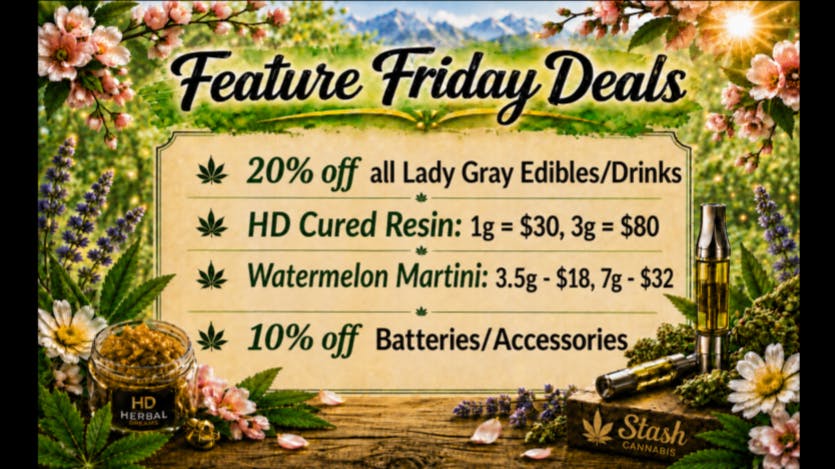 Stash Cannabis Company Feature Friday!!!
