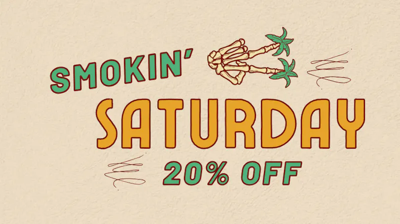 Long Beach Dispensary Smokin' Saturday | 20% off 65+ | 20% off prerolls