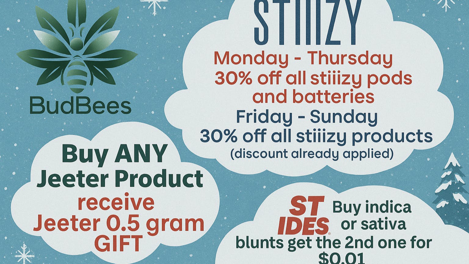 Bud Bees - West Hollywood Stiiizy 30% OFF + Jeeter & ST IDES PRE-ROLL DEALS