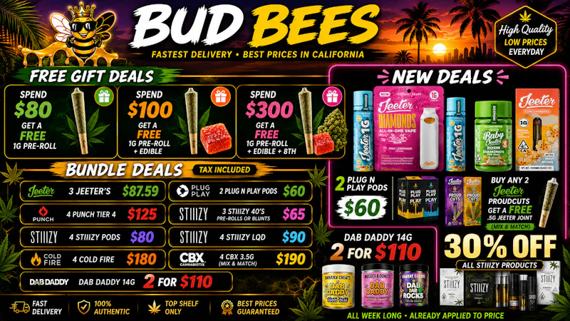 Bud Bees - Sun Valley Lowest Prices! MORE YOU SPEND, MORE GIFTS YOU GET!