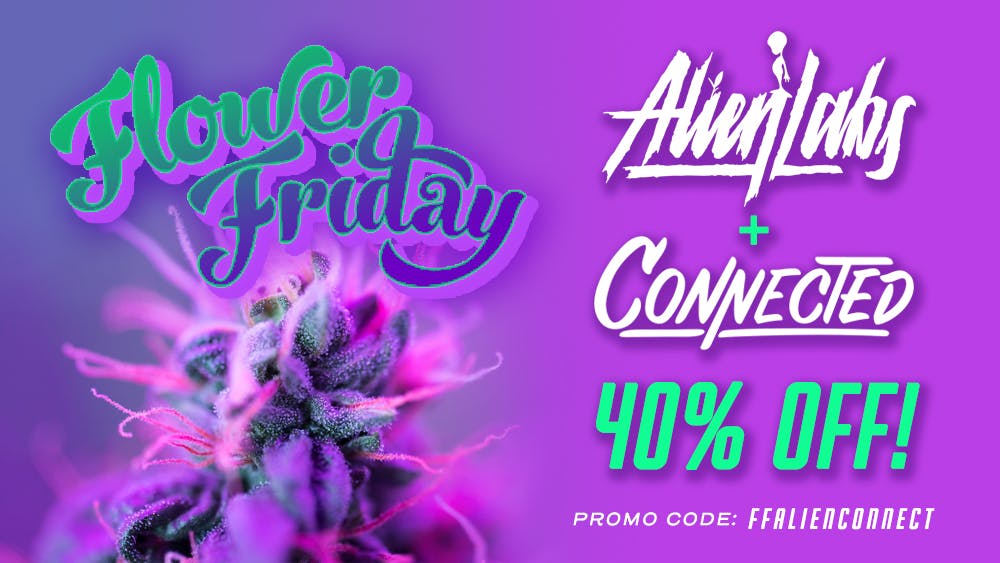 420 Kingdom Alien Labs & Connected Products 40% OFF!