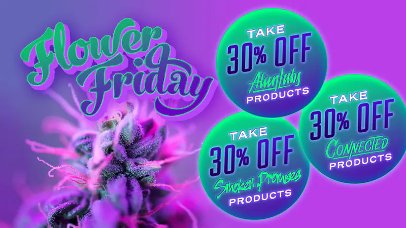 420 Kingdom Flower Friday: 2 BIG Deals!