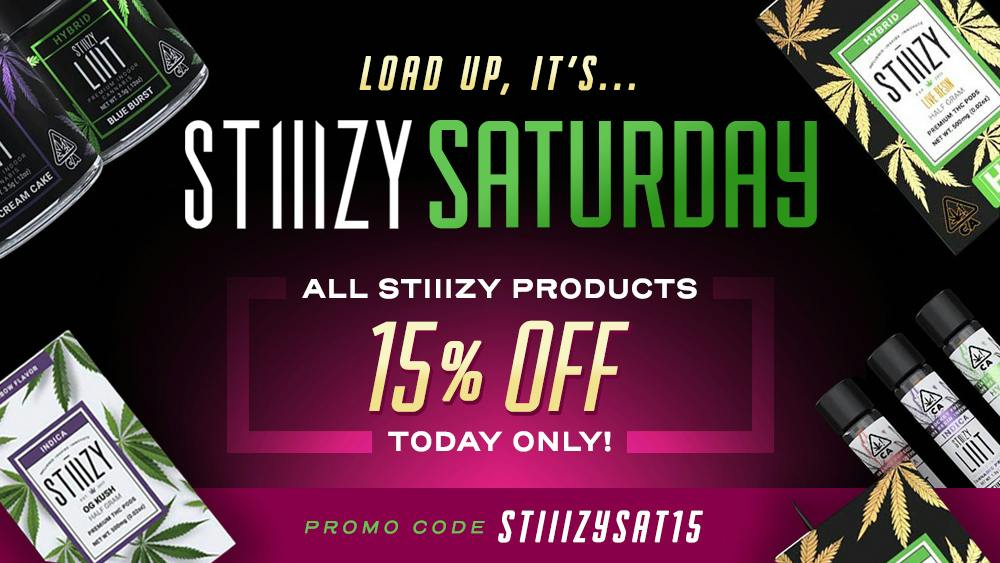 420 Kingdom Stiiizy Saturday: 15% Off All Stiiizy Products!