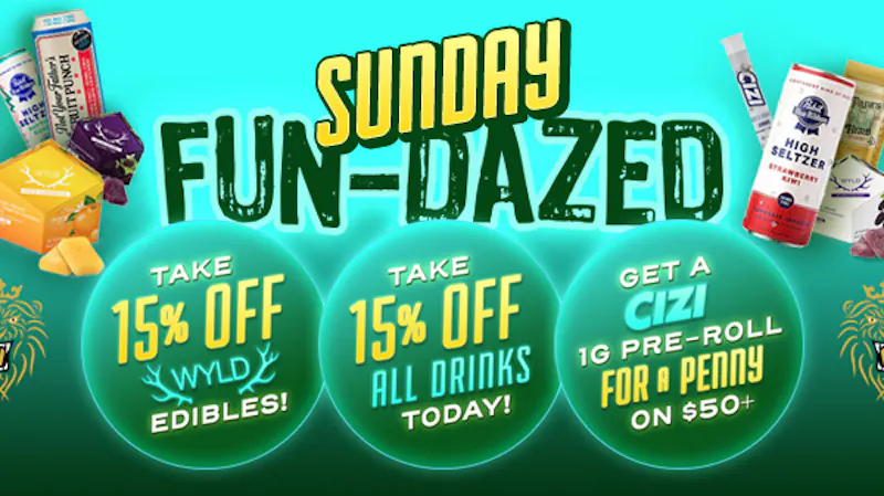 420 Kingdom Sunday Fun-Dazed Specials!