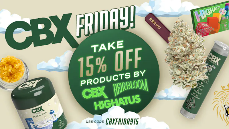 420 Kingdom CBX Friday: 15% Off CBX, Heirbloom, & Highatus!