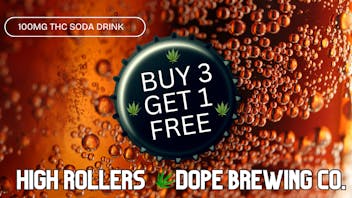 First Class Cannabis HIGH ROLLERS 100MG THC SODA BUY 3 GET 1 FREE