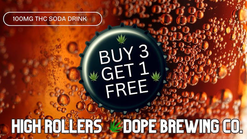 First Class Cannabis HIGH ROLLERS 100MG THC SODA BUY 3 GET 1 FREE