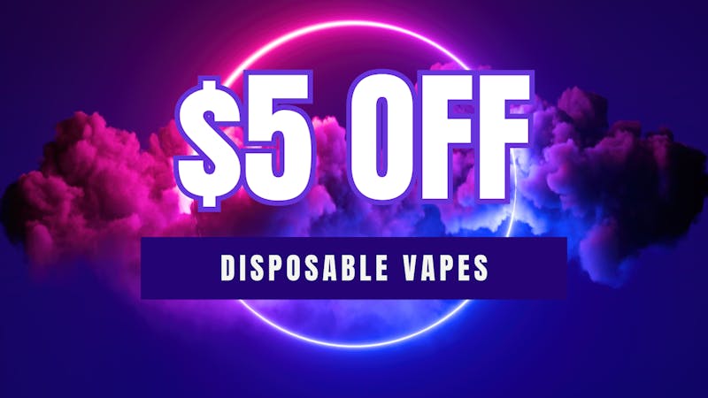 First Class Cannabis SAVE $5 OFF DISPOSABLE VAPES