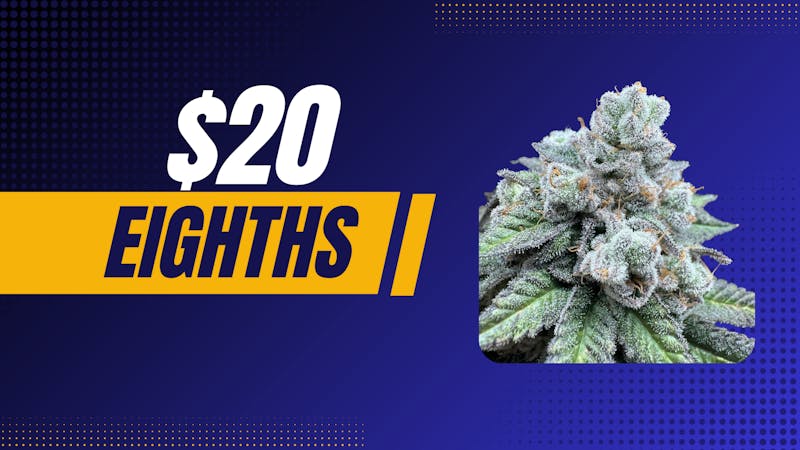 First Class Cannabis FLOWER $20 EIGHTHS