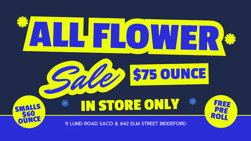 First Class Cannabis - Biddeford ALL FLOWER $75 OZ