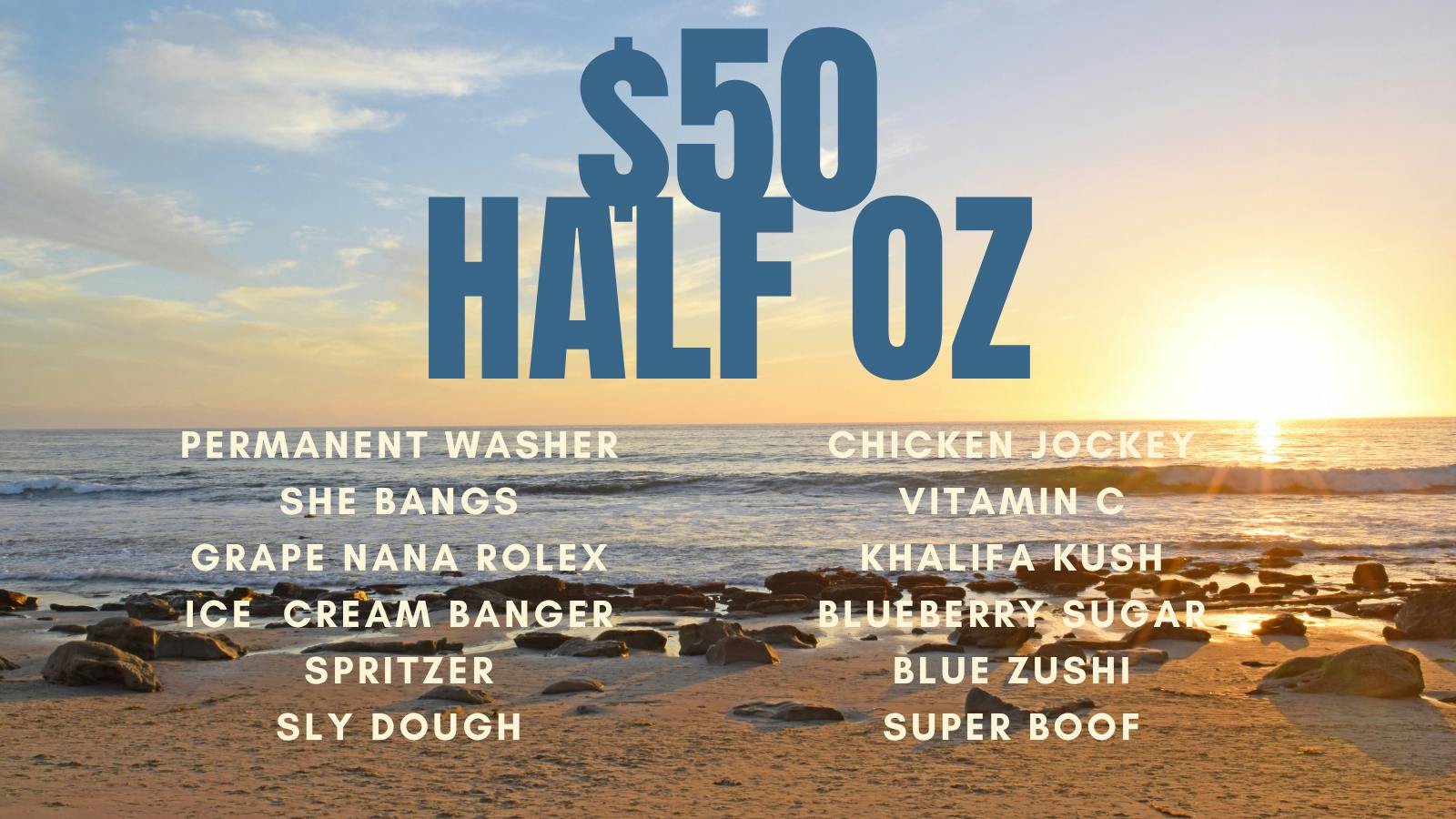 First Class Cannabis - Delivery $50 HALF OZ *SELECT STRAINS*