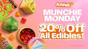 The Kana Company 20% ALL Edibles for Munchie Monday!