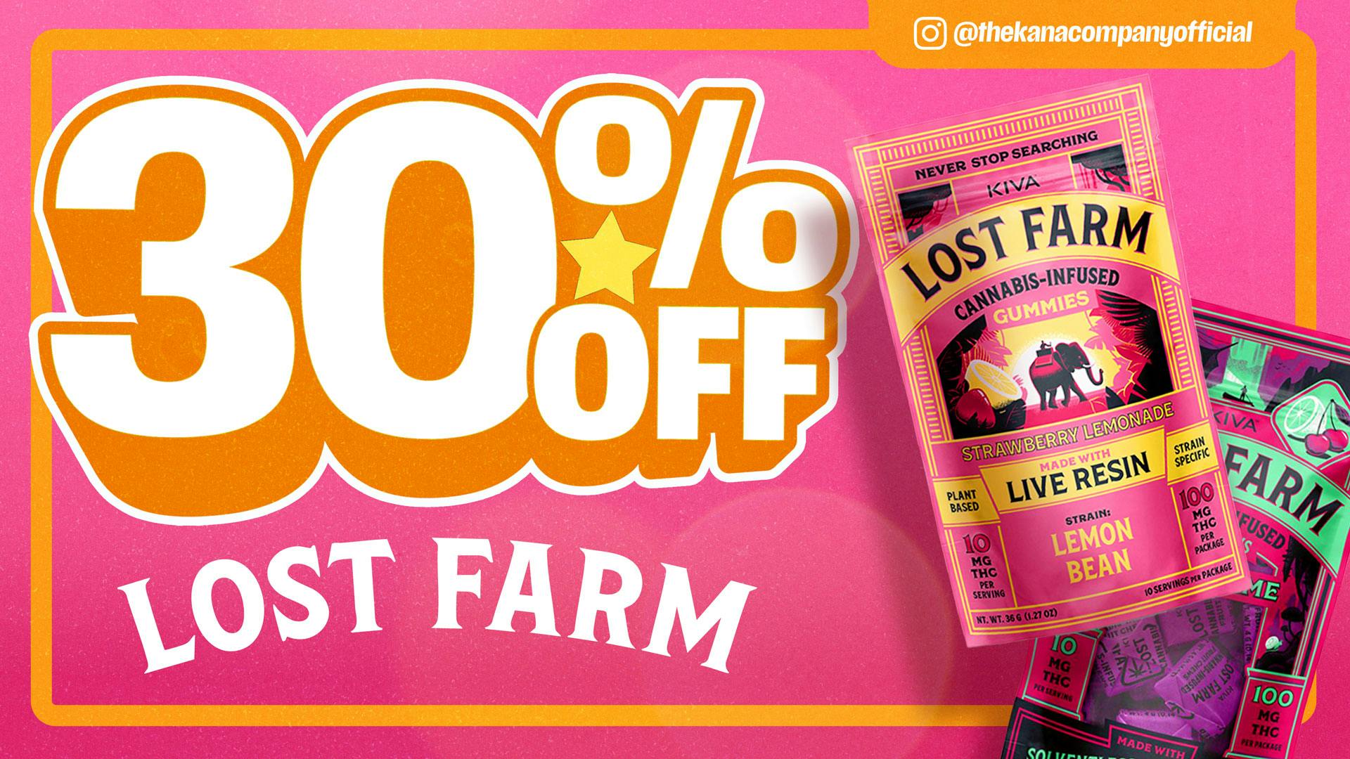 The Kana Company 30% Off Lost Farm Edibles!✨🍭 Saturday Savings!🤑