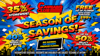 Cannabis Club - New Buffalo Cannabis Club Season of Savings Weekend Sale Event