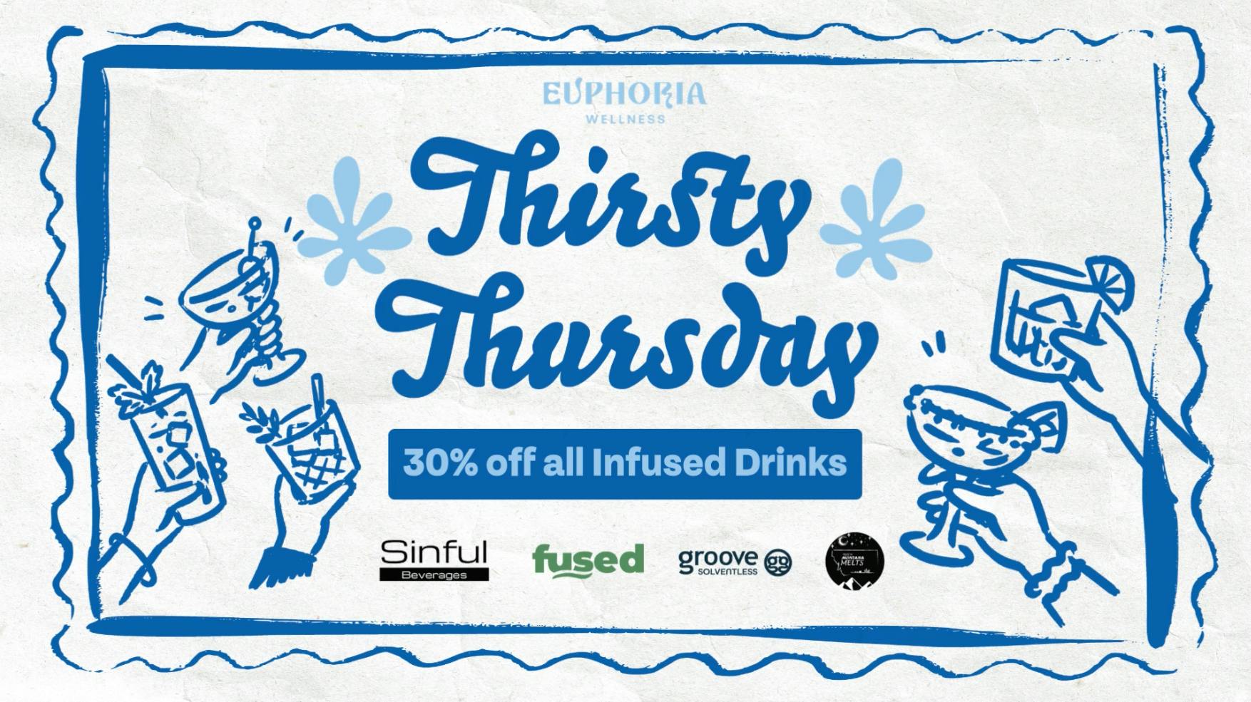 Euphoria Wellness - Missoula Thirsty Thursday's