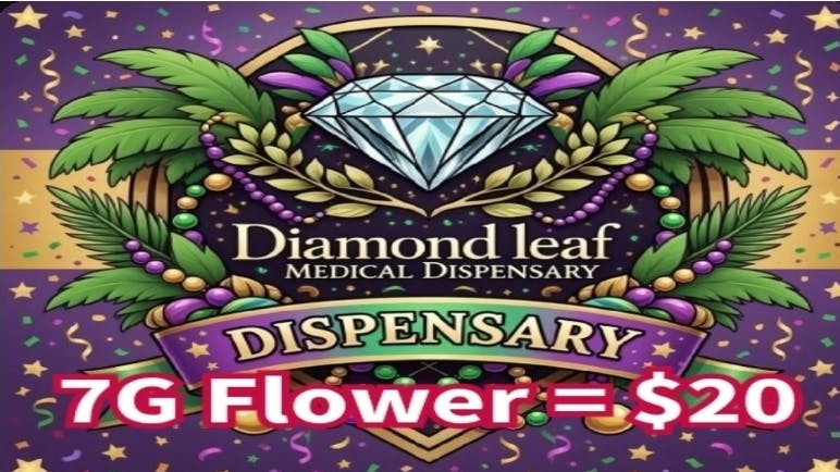 Diamond Leaf 7G Flower = $20 | 0.5G Disposable = $15