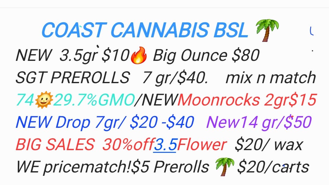 Coast Cannabis Free Preroll w/ purchase. New $10/3.5 gr