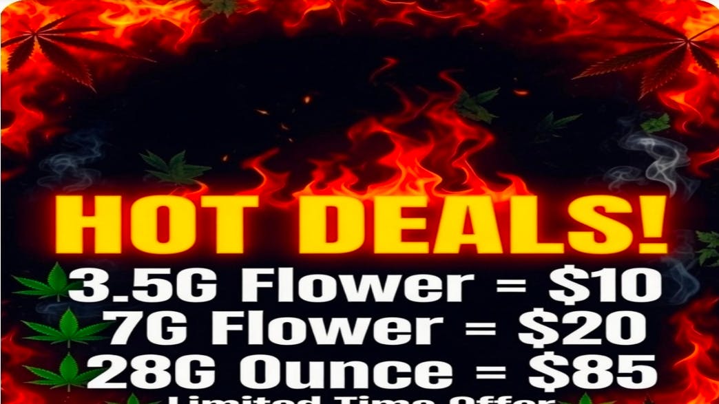 Diamond Leaf 3.5g = $10 / 7G = $20 / Ounce = $85