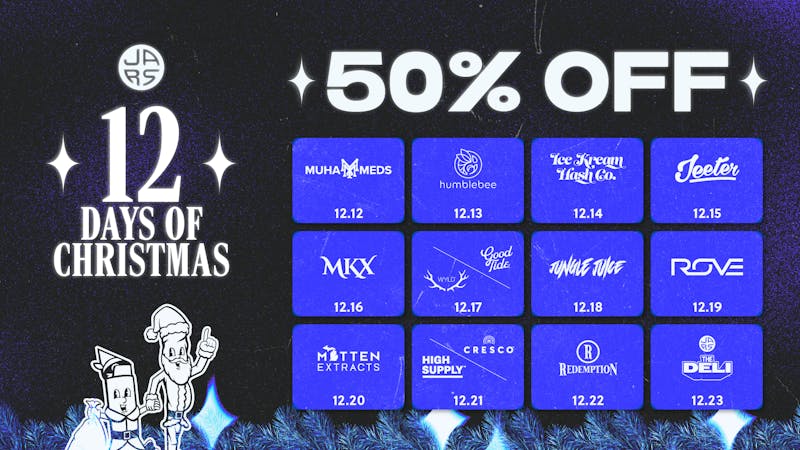 JARS Cannabis - Jackson 12 Days of Christmas – 50% Off Daily Brands