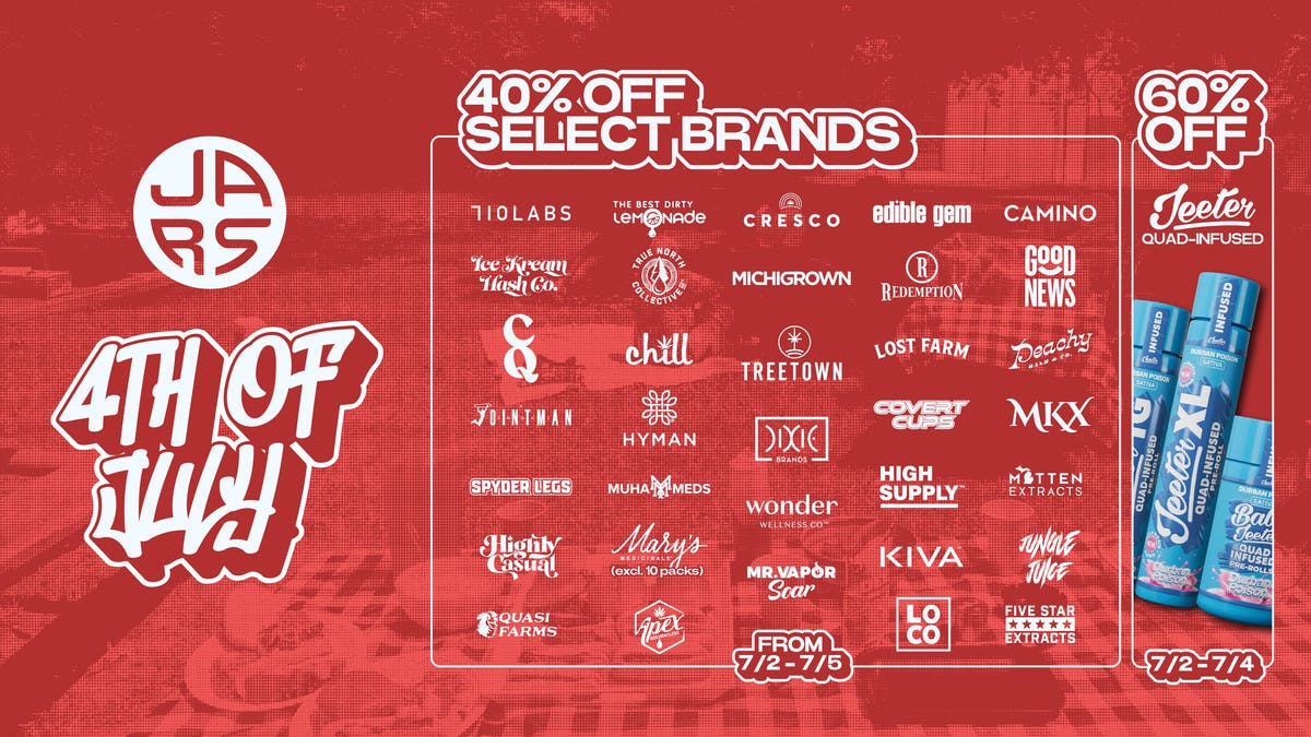 JARS Cannabis - East Detroit 40% Off Select Brands For The 4th