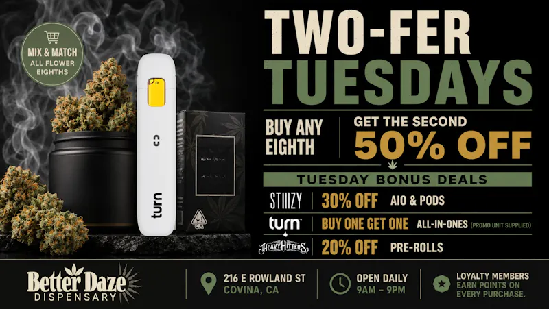 Better Daze Delivery - Covina Two-Fer Tuesdays