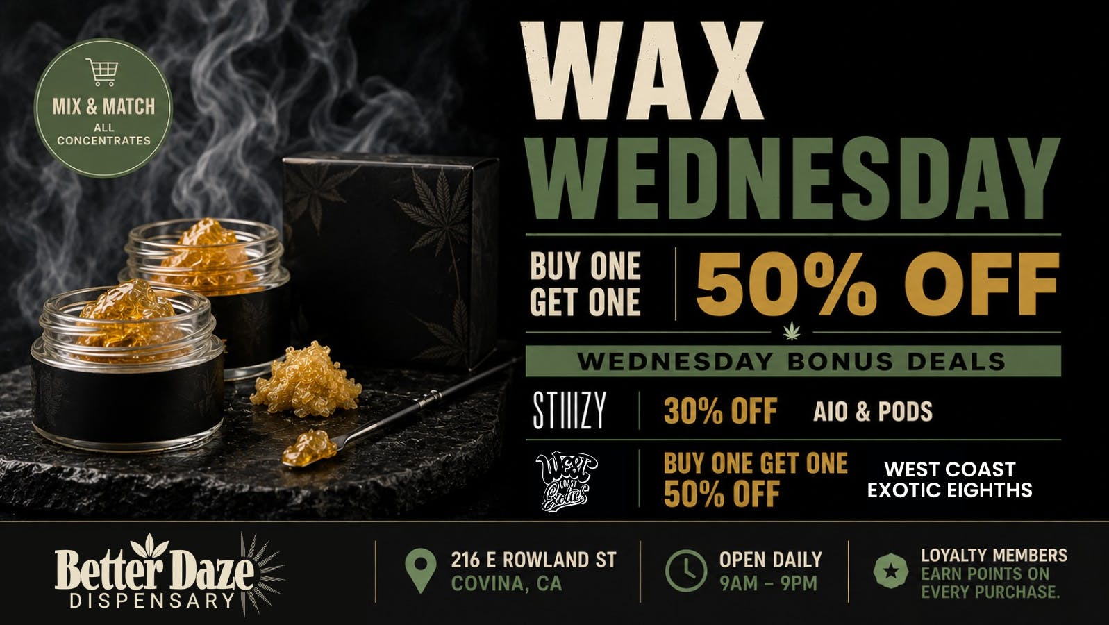 Better Daze Delivery - Covina Waxx Wednesdays