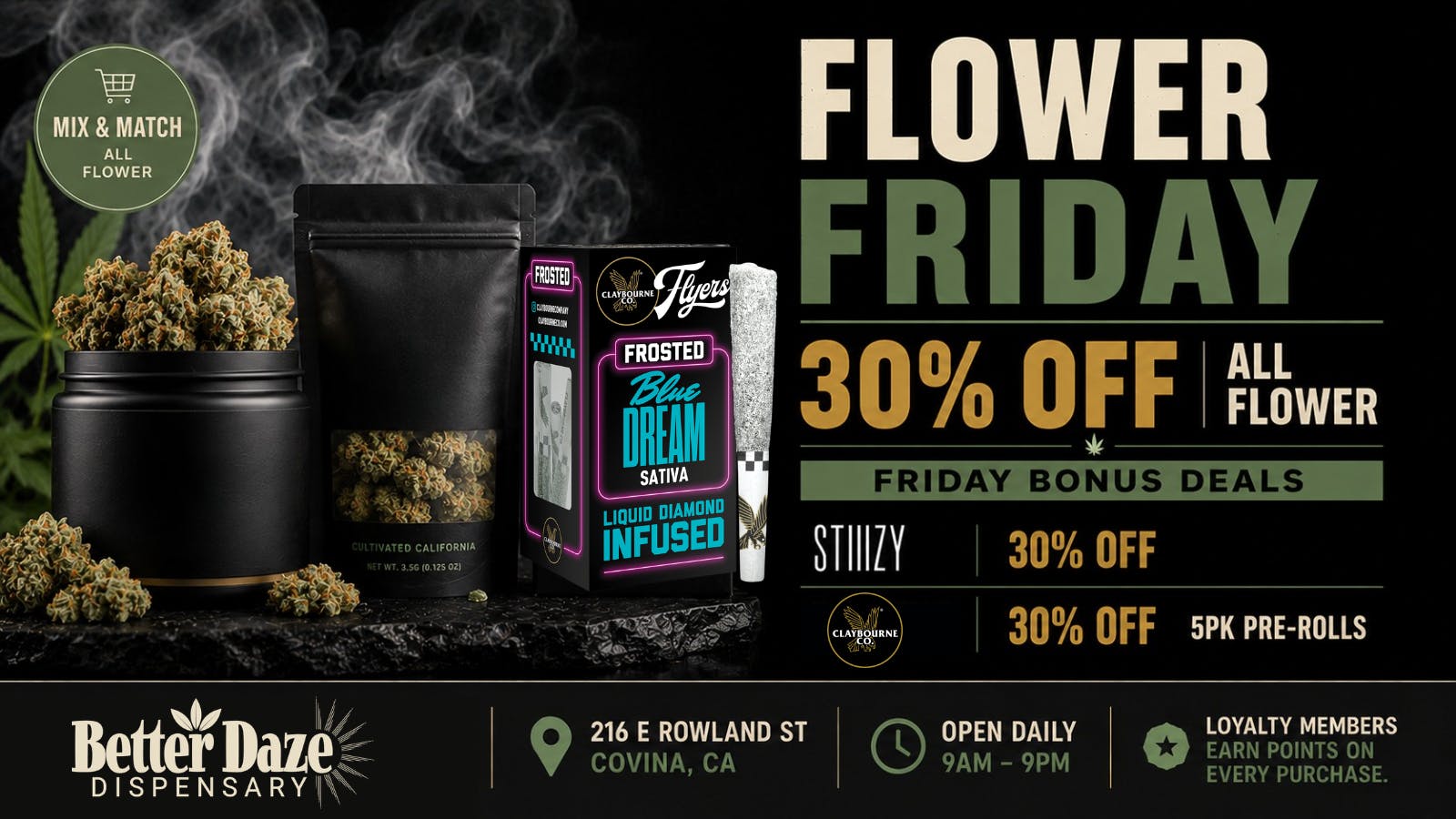Better Daze Delivery - Covina 30% off all Flower