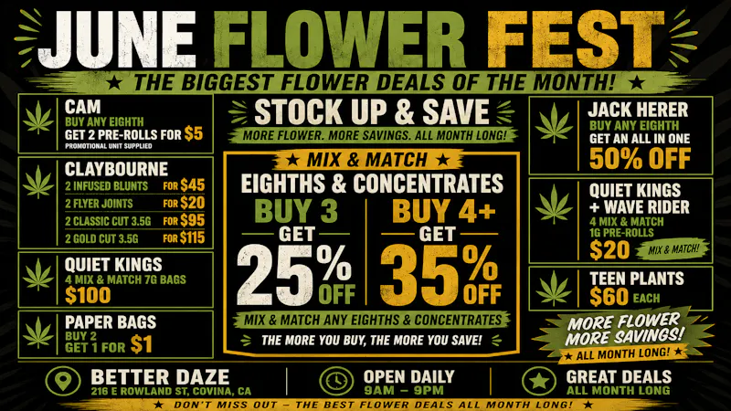Better Daze Dispensary Save on Flower with 35% off