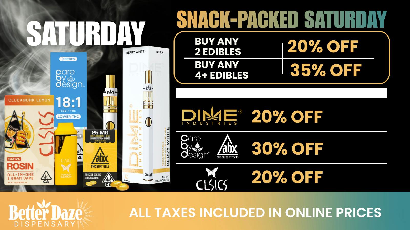 Better Daze Delivery - Covina Snack-Packed Saturdays